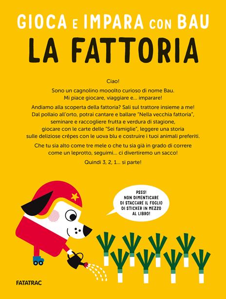 La fattoria. Gioca e impara con Bau. Ediz. a colori. Con Adesivi - Team Graou - 2