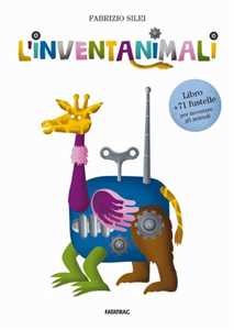 L'inventanimali. Ediz. a colori. Con 71 fustelle