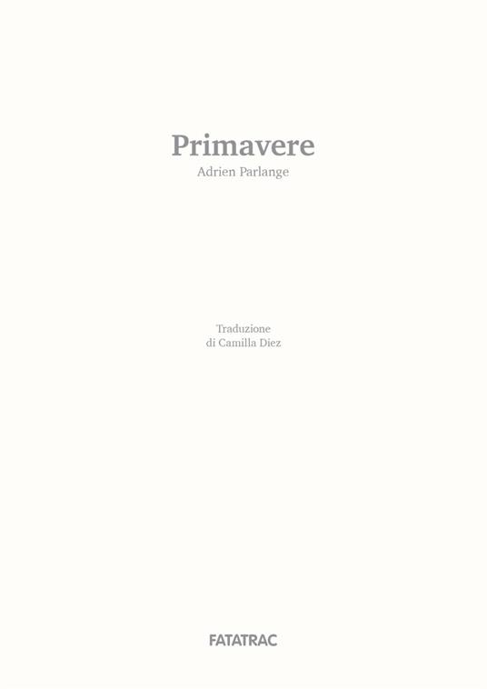 Primavere. Ediz. a colori - Adrien Parlange - 2