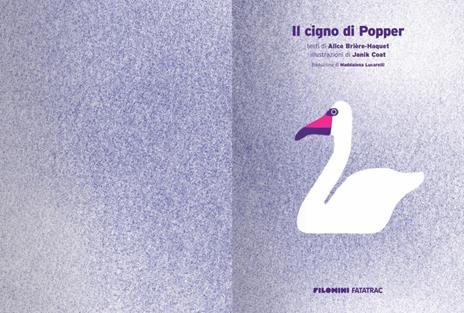 Il cigno di Popper. Filomini. Ediz. a colori - Alice Brière-Haquet - 2