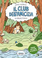 La grande pioggia. Il club dell'amicizia. Vol. 2