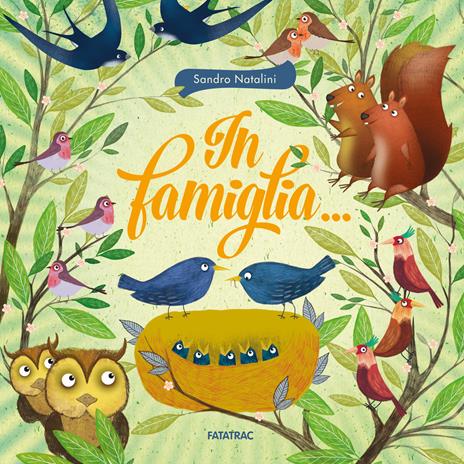 In famiglia.... Ediz. a colori - Sandro Natalini - copertina