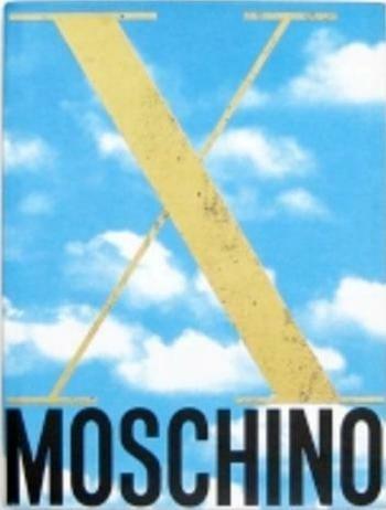 Moschino 1983-1993. X Anni di Kaos! X Years of Kaos! - copertina