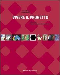 Vivere il progetto. Dalla ricerca al design strategico e di comuicazione - Antonio Barrese,Laura Buddensieg - copertina