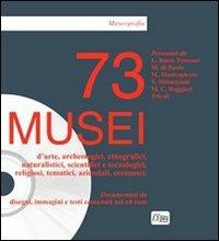 Settantatre musei. Con CD-ROM - copertina