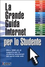 La grande guida Internet per lo studente