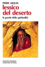 Lessico del deserto. Le parole della spiritualità