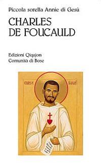 Charles de Foucauld - Annie di Gesù - copertina