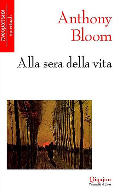 Alla sera della vita - Anthony Bloom - copertina