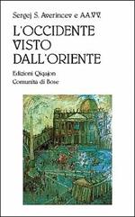 L' Occidente visto dall'Oriente. Reazioni di intellettuali russi all'ecumenismo occidentale