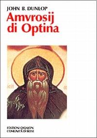 Amvrosij di Optina - John B. Dunlop - copertina