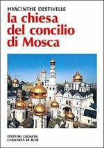 La Chiesa del Concilio di Mosca (1917-1918)