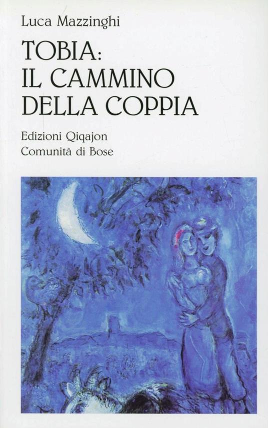 Tobia: il cammino della coppia - Luca Mazzinghi - copertina