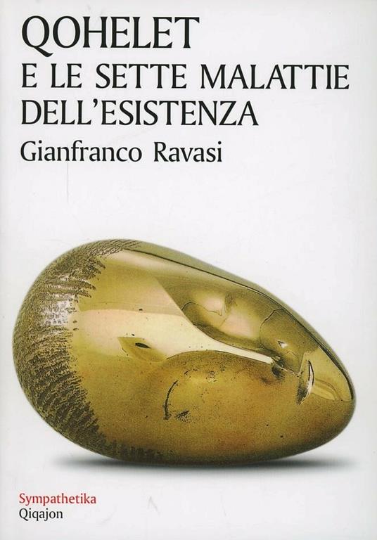 Qohelet e le sette malattie dell'esistenza - Gianfranco Ravasi - copertina