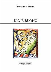 Dio è buono - Rupert de Deutz - copertina