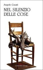 Nel silenzio delle cose