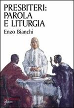 Presbiteri: parola e liturgia