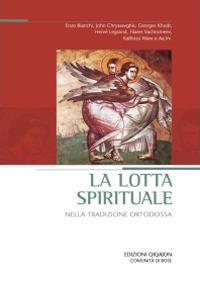 La lotta spirituale nella tradizione ortodossa - copertina