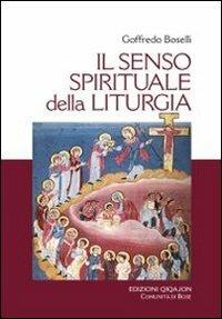 Il senso spirituale della liturgia - Goffredo Boselli - copertina