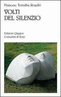Volti del silenzio - Francesc Torralba Roselló - copertina