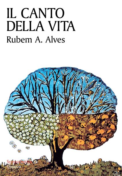 Il canto della vita - Rubem A. Alves - copertina