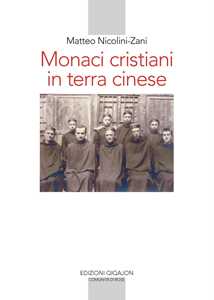Monaci cristiani in terra cinese