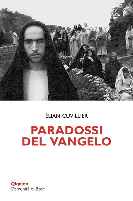 Paradossi del Vangelo. Il discorso della montagna - Élian Cuvillier - copertina