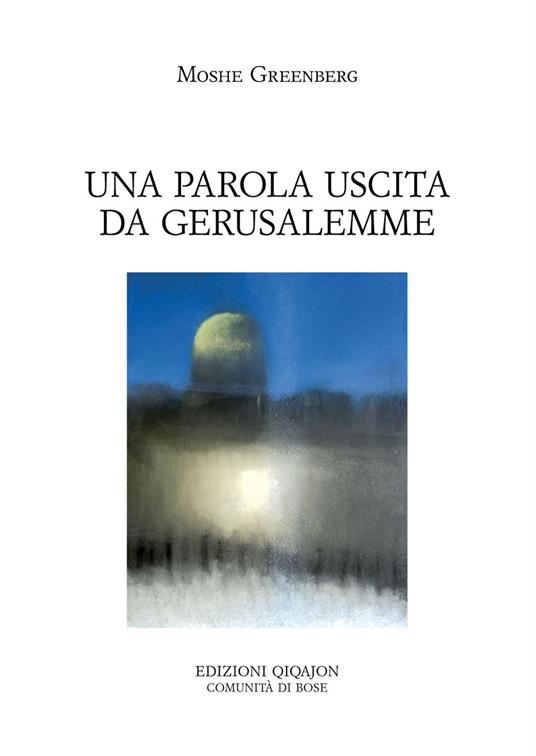 Una parola uscita da Gerusalemme - Moshe Greenberg - copertina