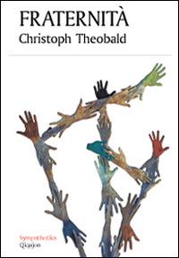 Fraternità - Christoph Theobald - copertina