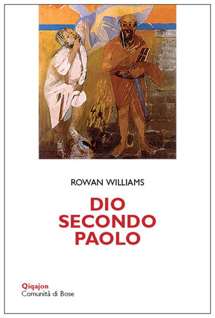 Dio secondo Paolo-Meeting God in Paul - Rowan Williams - copertina