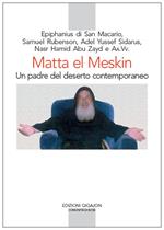 Matta el Meskin. Un padre del deserto contemporaneo