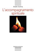L' accompagnamento spirituale. Il movimento del Roveto ardente e la rinascita esicasta in Romania