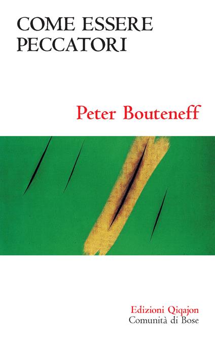 Come essere peccatori - Peter Bouteneff - copertina