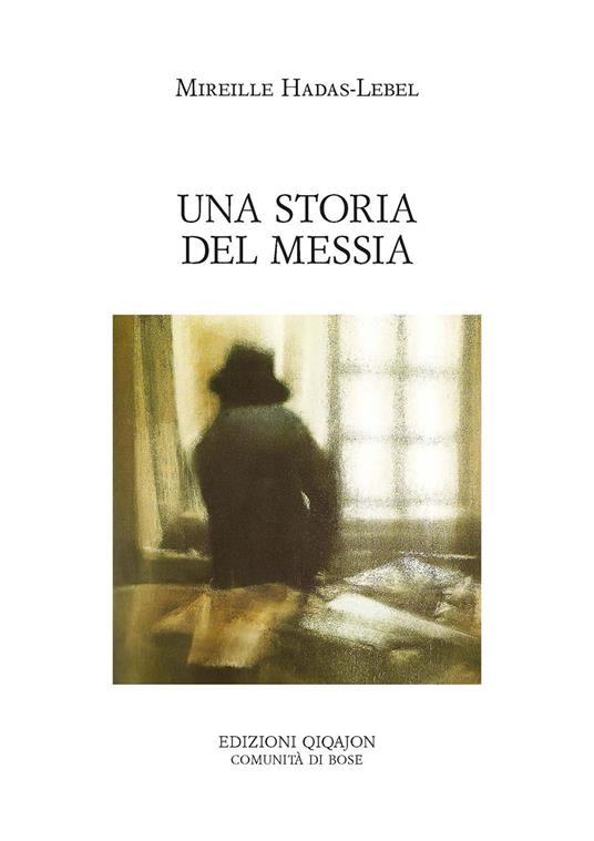 Una storia del Messia - Mireille Hadas Lebel - copertina