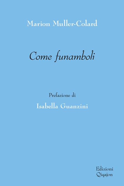 Come funamboli - Marion Muller-Colard - copertina