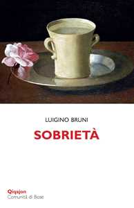 Libro Sobrietà. La terra del «non ancora» Luigino Bruni