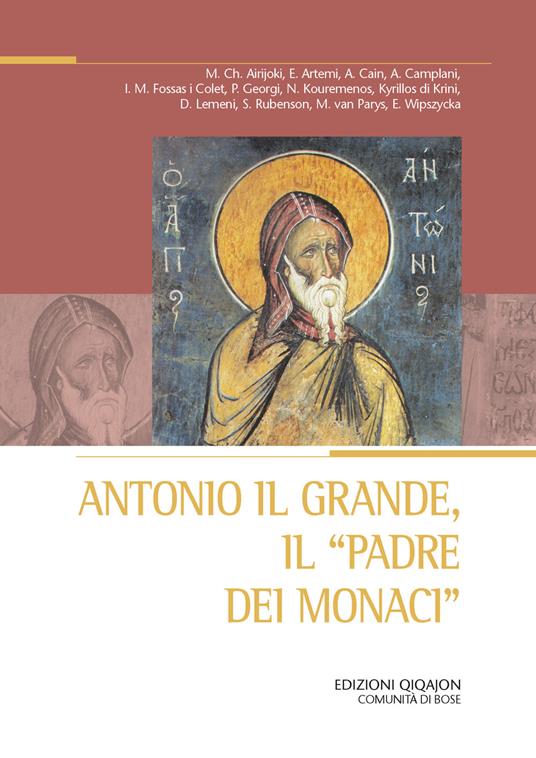 Antonio il Grande, il «padre dei monaci» - copertina