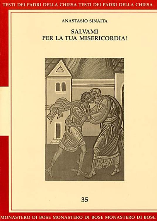 Salvami per la tua misericordia! - Anastasio Sinaita - ebook