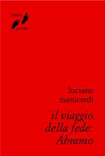 Il viaggio della fede: Abramo