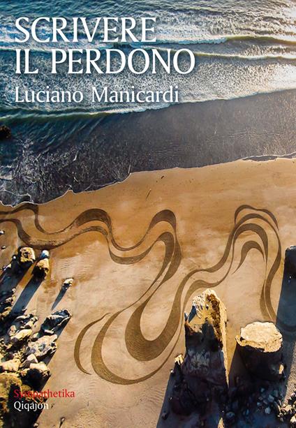 Scrivere il perdono - Luciano Manicardi - ebook