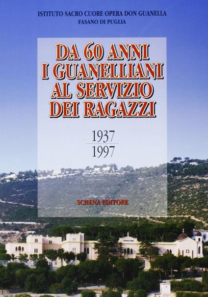 Da 60 anni i guanelliani al servizio dei ragazzi - copertina