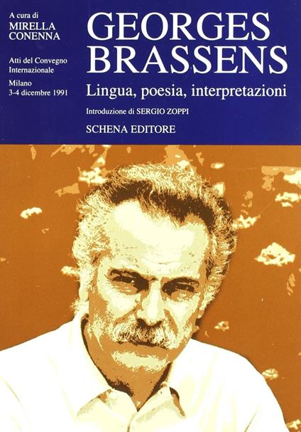 Georges Brassens. Lingua, poesia, interpretazione. Atti del convegno Internazionale (Milano, 3-4 dicembre 1991) - copertina