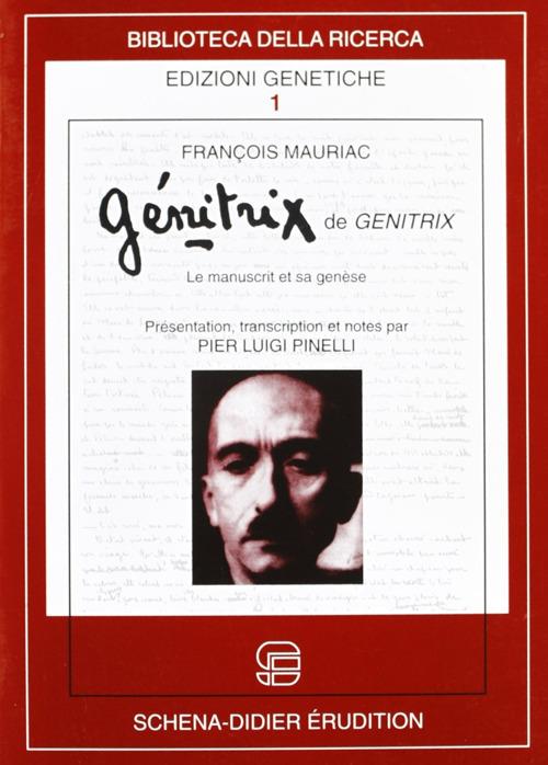 Genitrix de genitrix. Le manuscript et sa genèse - François Mauriac - copertina