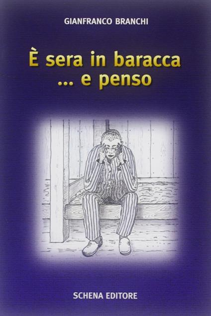 È sera in baracca... e penso - Gianfranco Branchi - copertina