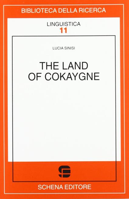 The land of Cokaygne - Lucia Sinisi - copertina