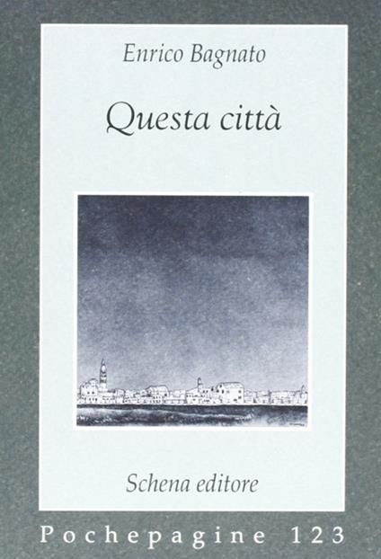 Questa città - Enrico Bagnato - copertina