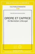 Ordre et caprice. De Bonstetten à Bourget