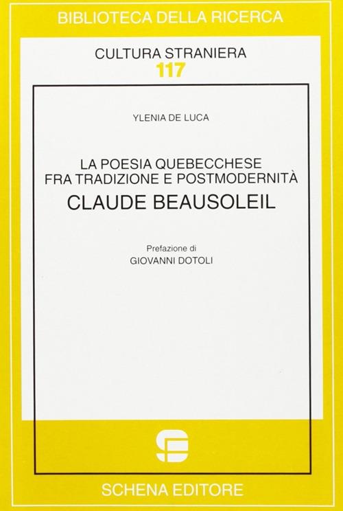 La poesia quebecchese tra tradizione e postmodernità - Ylenia De Luca - copertina