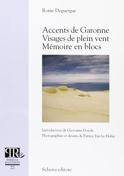 Accents de Garonne visages de plein vent. Mèmoire en blocs - Rome Deguergue - copertina