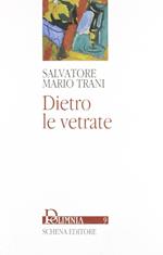 Dietro le vetrate